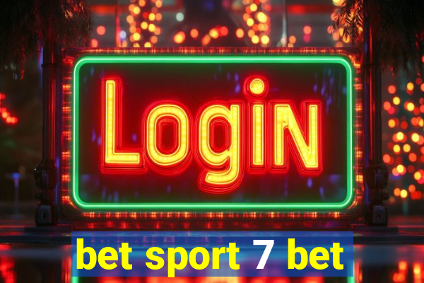 bet sport 7 bet